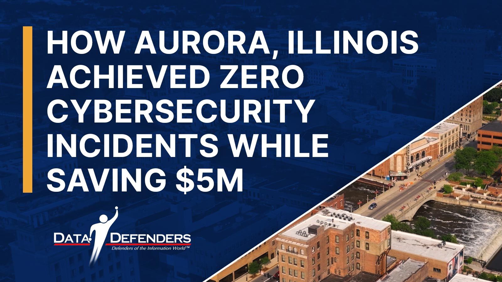 How Aurora, Illinois Achieved Zero Cybersecurity Incidents While Saving $5M 